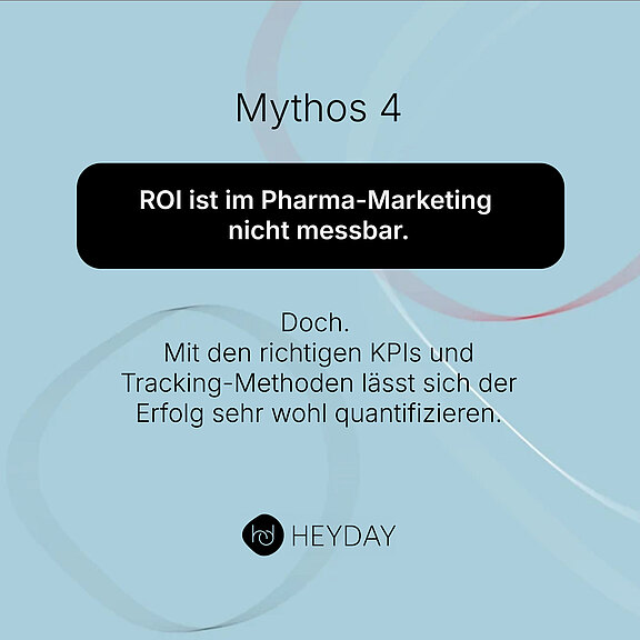 Mythos 4: ROI ist im Pharma-Marketing nicht messbar. Doch! Mit den richtigen KPIs und Tracking-Methoden lässt sich der Erfolg durchaus quantifizieren.